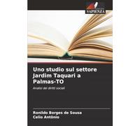 Uno studio sul settore Jardim Taquari a Palmas-TO: Analisi dei diritti sociali