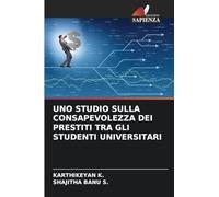 UNO STUDIO SULLA CONSAPEVOLEZZA DEI PRESTITI TRA GLI STUDENTI UNIVERSITARI