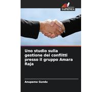 Uno studio sulla gestione dei conflitti presso il gruppo Amara Raja