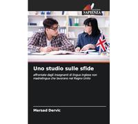 Uno studio sulle sfide: affrontate dagli insegnanti di lingua inglese non madrelingua che lavorano nel Regno Unito