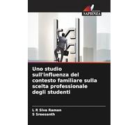 Uno studio sull'influenza del contesto familiare sulla scelta professionale degli studenti