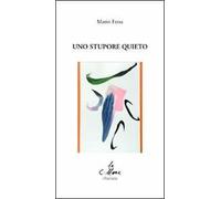 Uno stupore quieto