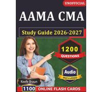 Unofficial AAMA CMA Study Guide 2026-2027: NHA Exam Prep with 1200 Practice Questions And Expert Explanations for Certified medical Assistant