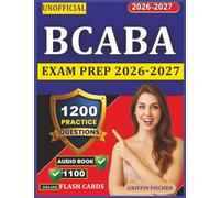 Unofficial BCaBA Exam Prep 2026-2027: 1200 Realistic Practice Questions with Detailed Explanations