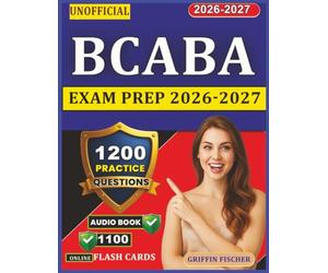 Unofficial BCaBA Exam Prep 2026-2027: 1200 Realistic Practice Questions with Detailed Explanations