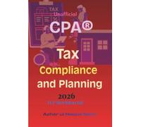 Unofficial CPA® Tax Compliance and Planning 2026: TCP Revision Kit