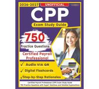 Unofficial CPP Exam Study Guide: 750 Practice Questions with Expert Solutions and Detailed Explanations
