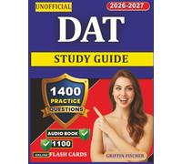 Unofficial DAT Study Guide: 1400 Exam-Style Questions With Explanation for Test Preparation