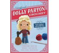 Katalin Galusz Unofficial Dolly Parton Book and Crochet Ki (Mixed Media Product)