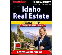 Unofficial Idaho Real Estate Exam Prep: 1200 Practice Questions with Detailed Answer Explanations for Exam Success, an Independent Learning Material