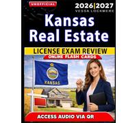 Unofficial Kansas Real Estate License Exam Review: 1200 Practice Questions with In-Depth Answer Explanations to Help You Pass with Confidence, an Independent Learning Material