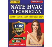 Unofficial Nate HVAC Technician Certification Exam Prep 2026-2027