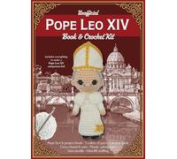 Unofficial Pope Leo XIV Book and Crochet Kit: Includes everything to make a Pope Leo XIV amigurumi doll - Pope face & project book, 5 colors of yarn, ... safety eyes, Yarn needle, Fiberfill stuffing