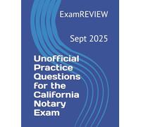 Unofficial Practice Questions for the California Notary Exam