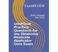 Unofficial Practice Questions for the Oklahoma Pesticide Applicator Core Exam