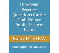 Unofficial Practice Questions for the Utah Notary Public License Exam