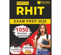 Unofficial RHIT Exam Prep 2026: 1050 Questions and Detailed Explanations