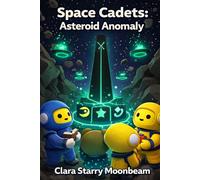 Unofficial Wobbly Life Stories: Space Cadets: Asteroid Anomaly