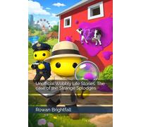 Unofficial Wobbly Life Stories: The case of the Strange Splodges