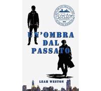 Un'ombra dal passato. Nuova ediz.