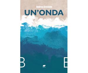 Un'onda - Crestale Andrea