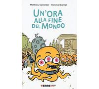 Un'ora alla fine del mondo