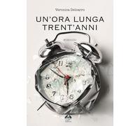 Un'ora lunga trent'anni