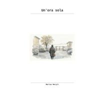 Un'ora sola