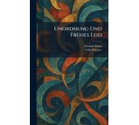 Unordnung Und FrÃ1/4hes Leid