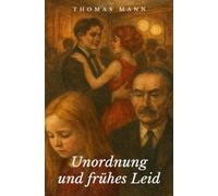 Unordnung und frühes Leid
