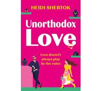 Unorthodox Love: A BRAND NEW laugh-out-loud, enemies to lovers, love triangle romantic comedy!
