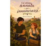 Un'ottima annata per innamorarsi