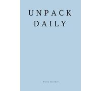Unpack Daily - Daily Journal: "Feel calmer, clearer and more confident in just 6 minutes a day."