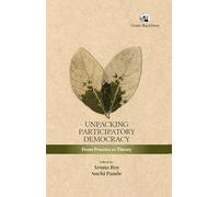 Unpacking Participatory Democracy: From Practice to Theory