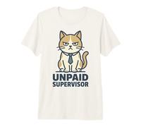Unpaid Supervisor Funny Cat Owner Work Humor Maglietta Premium