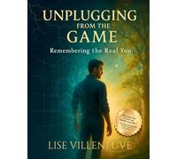 Unplugging from the Game: Remembering the Real You