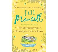 Unpredictable Consequences of Love: A feel-good novel filled with seaside secrets