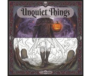 Unquiet Things: 50 Intricate Gothic Horror Coloring Pages for Adults