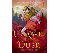 Unravel the Dusk: 2