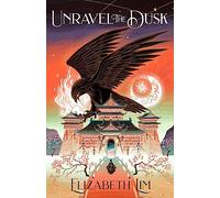 Unravel the Dusk: The blood of stars Book II