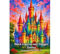 UNRAVEL Vol 02 - Part A: The Prophetic Unraveling of the Black Empress & Her 7 Celestial Queens-A Visionary Dark Epic of Inner Wars, Dream Horrors, Forbidden Truths & a Sacred Glimpse of Coming Storm