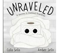 Unraveled: A Journey to Emotional Regulation