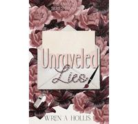 Unraveled Lies