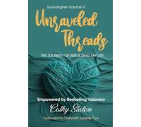 Unraveled Threads: The Journey of Rebuilding My Life