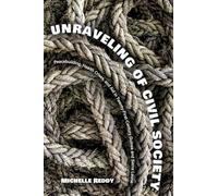 Unraveling of Civil Society: Peacebuilding, Health Crises, and Aid in Twenty-First-Century Guinea and Sierra Leone