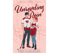 Unraveling Rain: A Small Town, Who Hurt You, Sports Romance.: 1