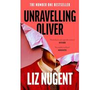 Unravelling Oliver: The gripping psychological suspense from the No. 1 bestseller: The gripping psychological thriller from the No. 1 bestselling author of Strange Sally Diamond