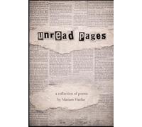 Unread Pages: A Collection of Poems by Mariam Haidar