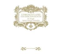 Unreality And Its Discontents: The Struggle Against Christian Nationalism