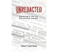 UnRedacted: Awakening to the Life God Actually Intended